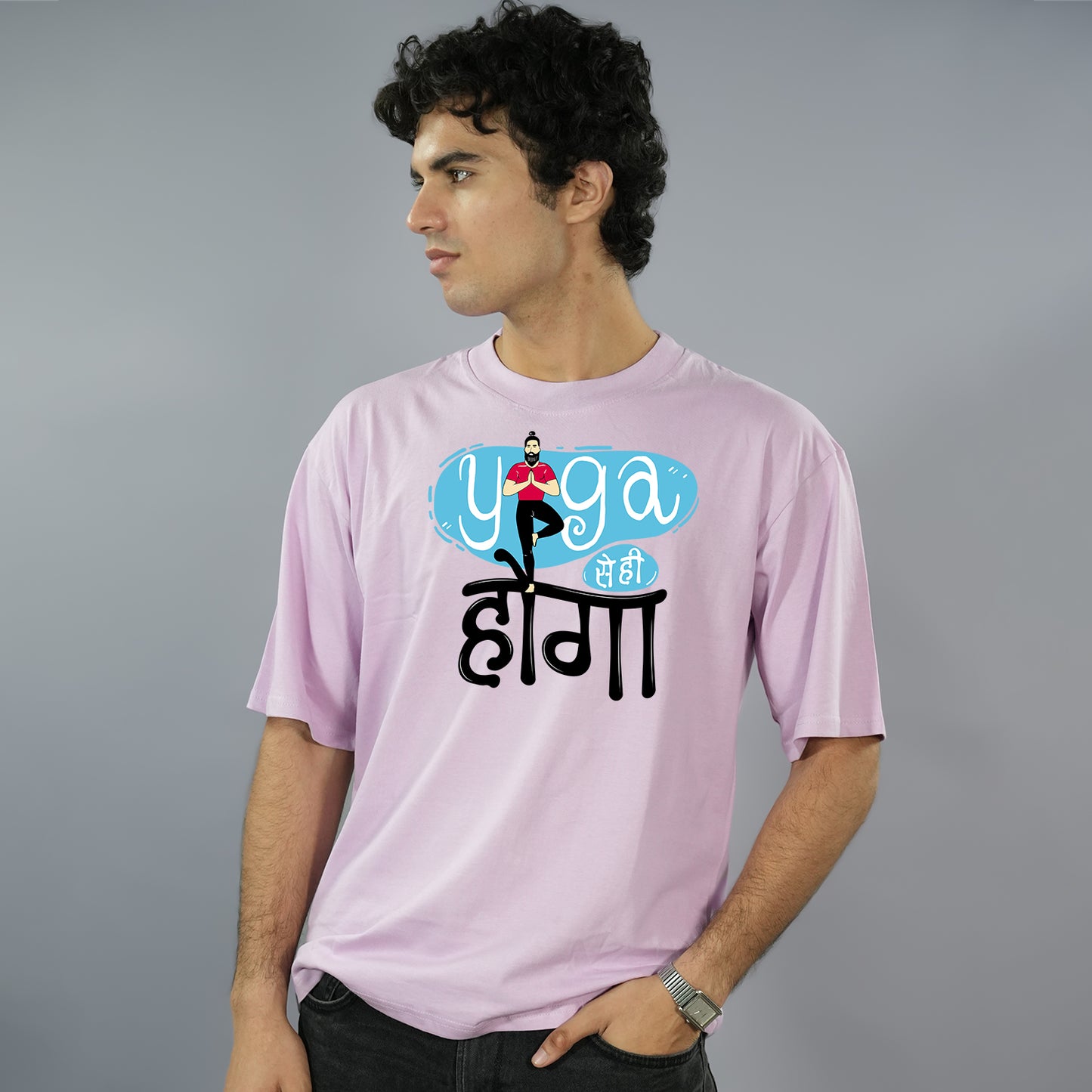Yoga Se Hi Hoga - Oversize