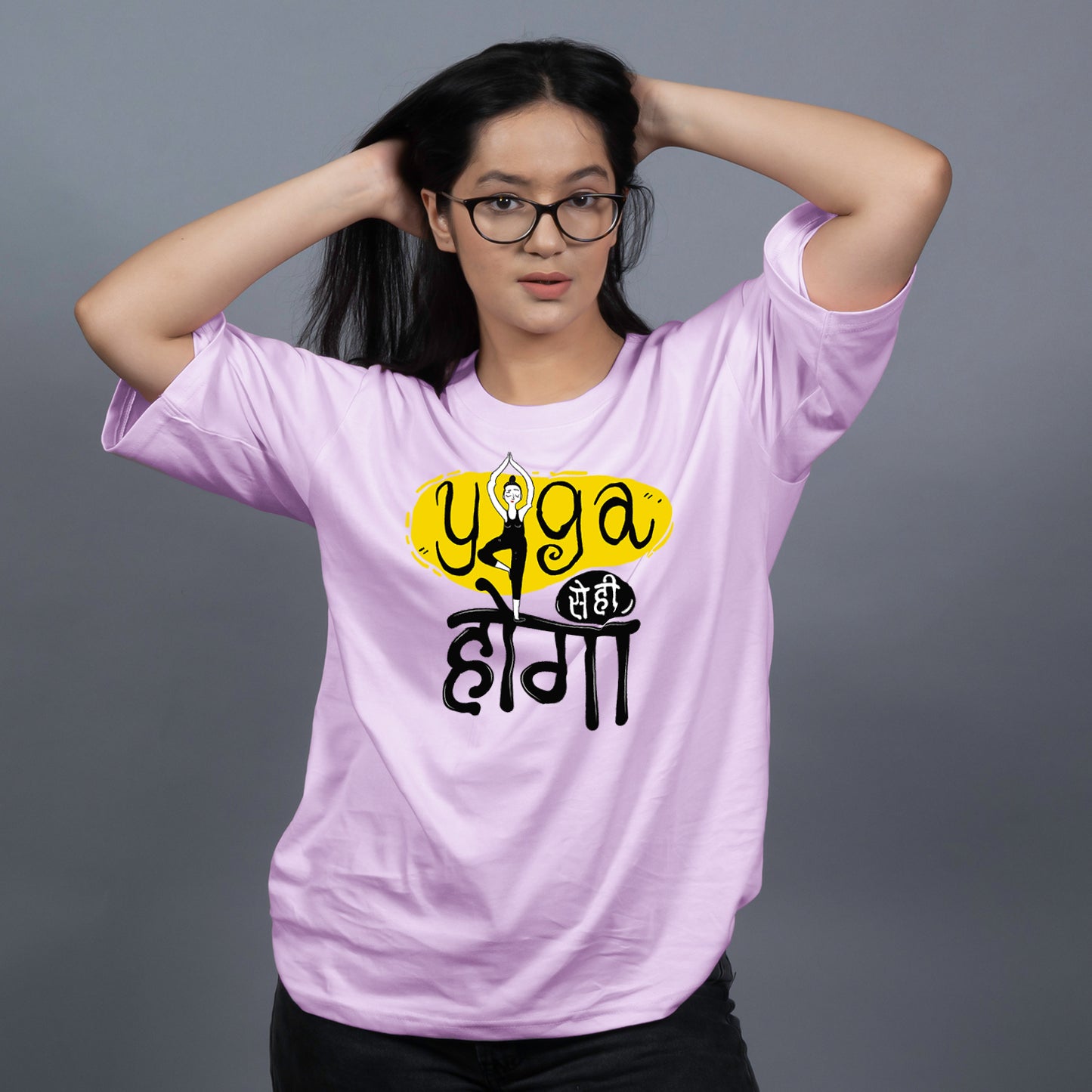Yoga Se Hi Hoga - Oversize