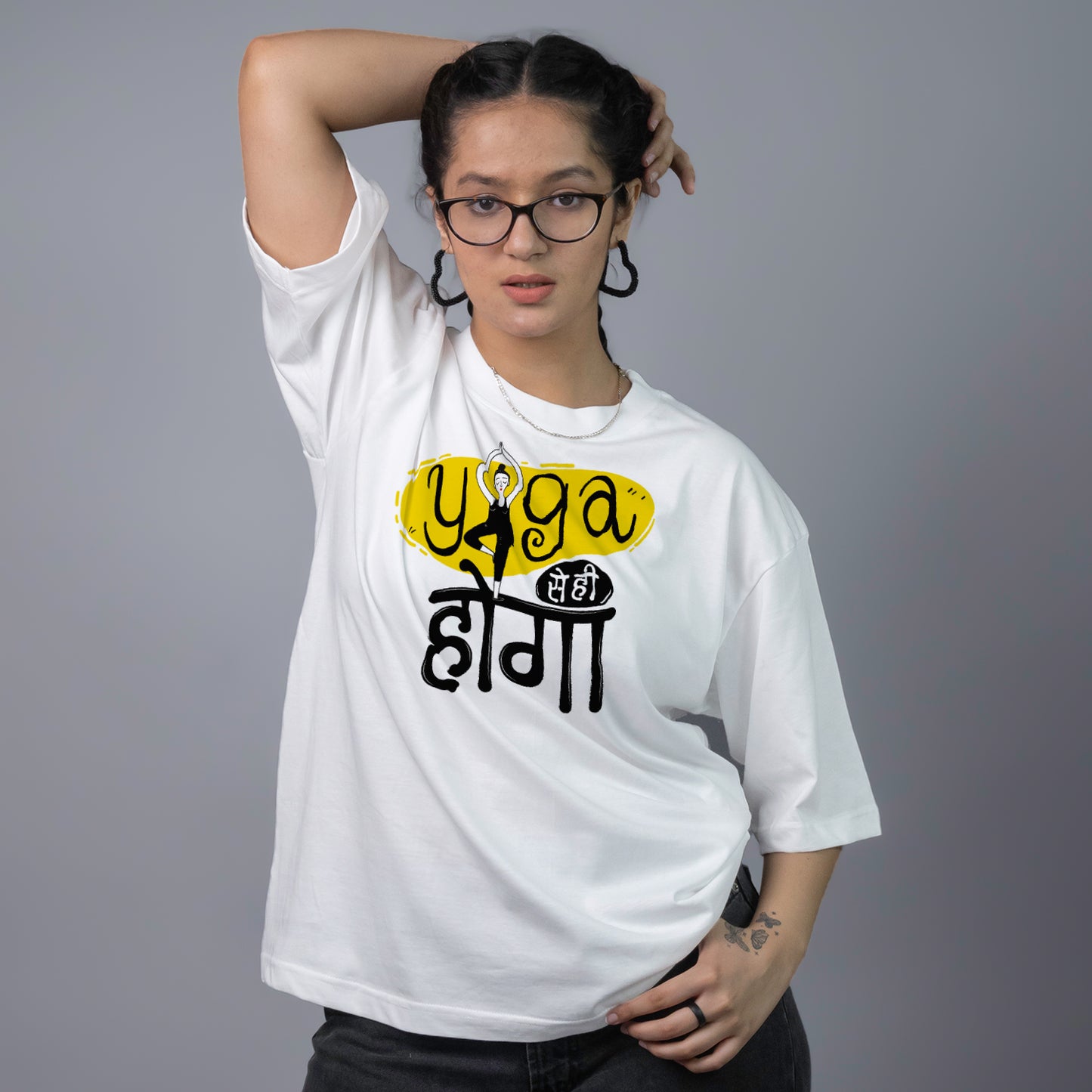 Yoga Se Hi Hoga - Oversize