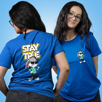 Stay True