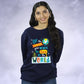 Be The Change in Sweatshirt