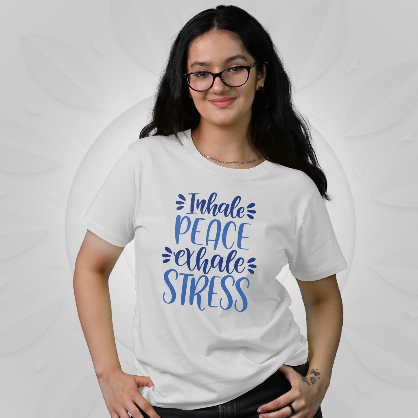 Inhale Peace. Exhale Stress.