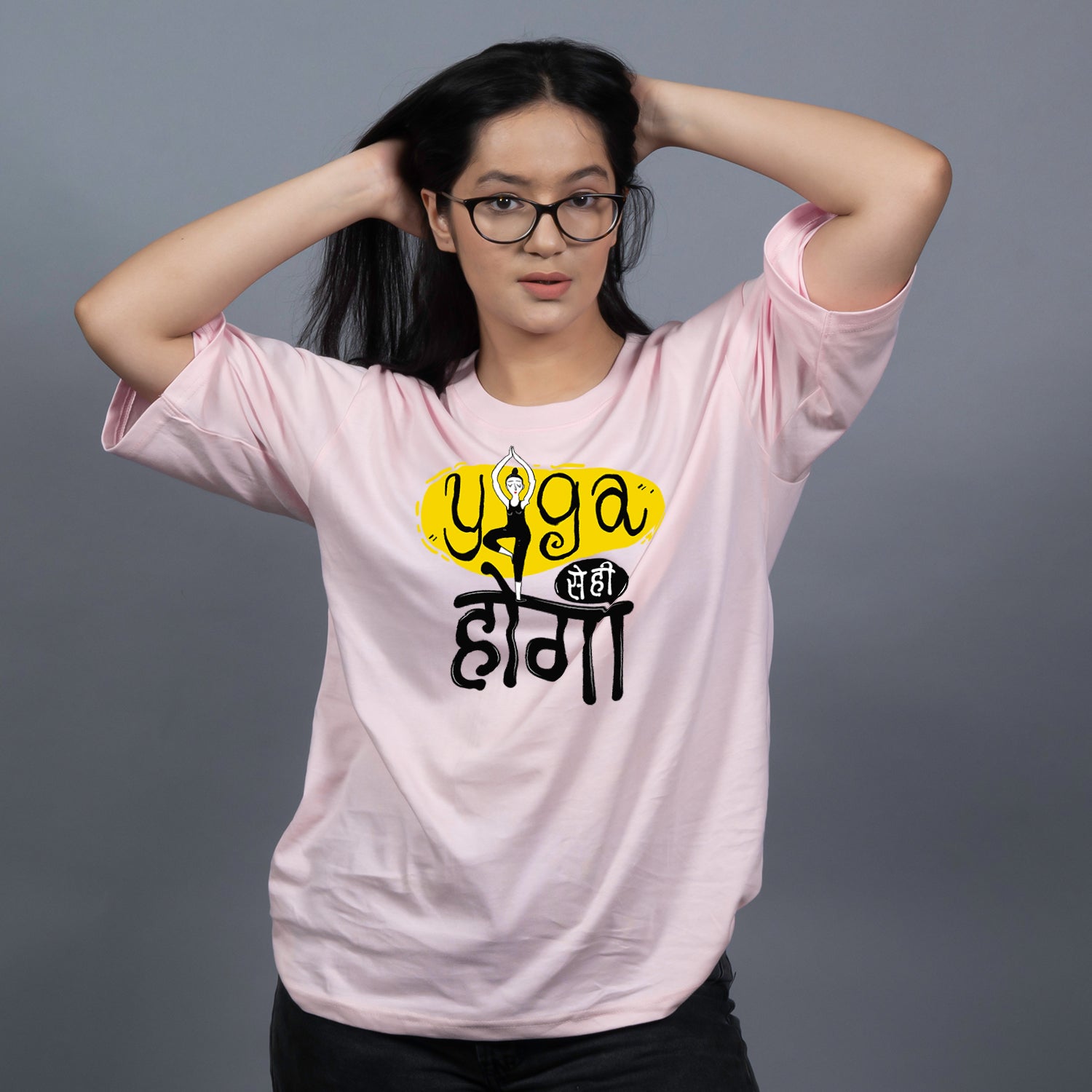 Yoga Se Hi Hoga - Oversize