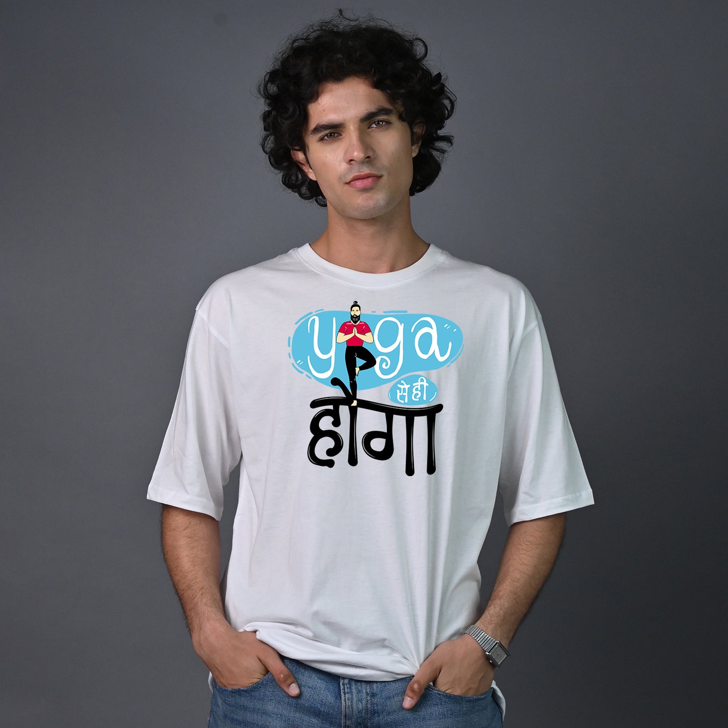 Yoga Se Hi Hoga - Oversize