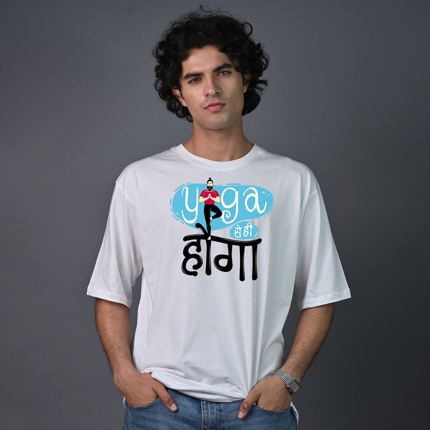 Yoga Se Hi Hoga - Oversize