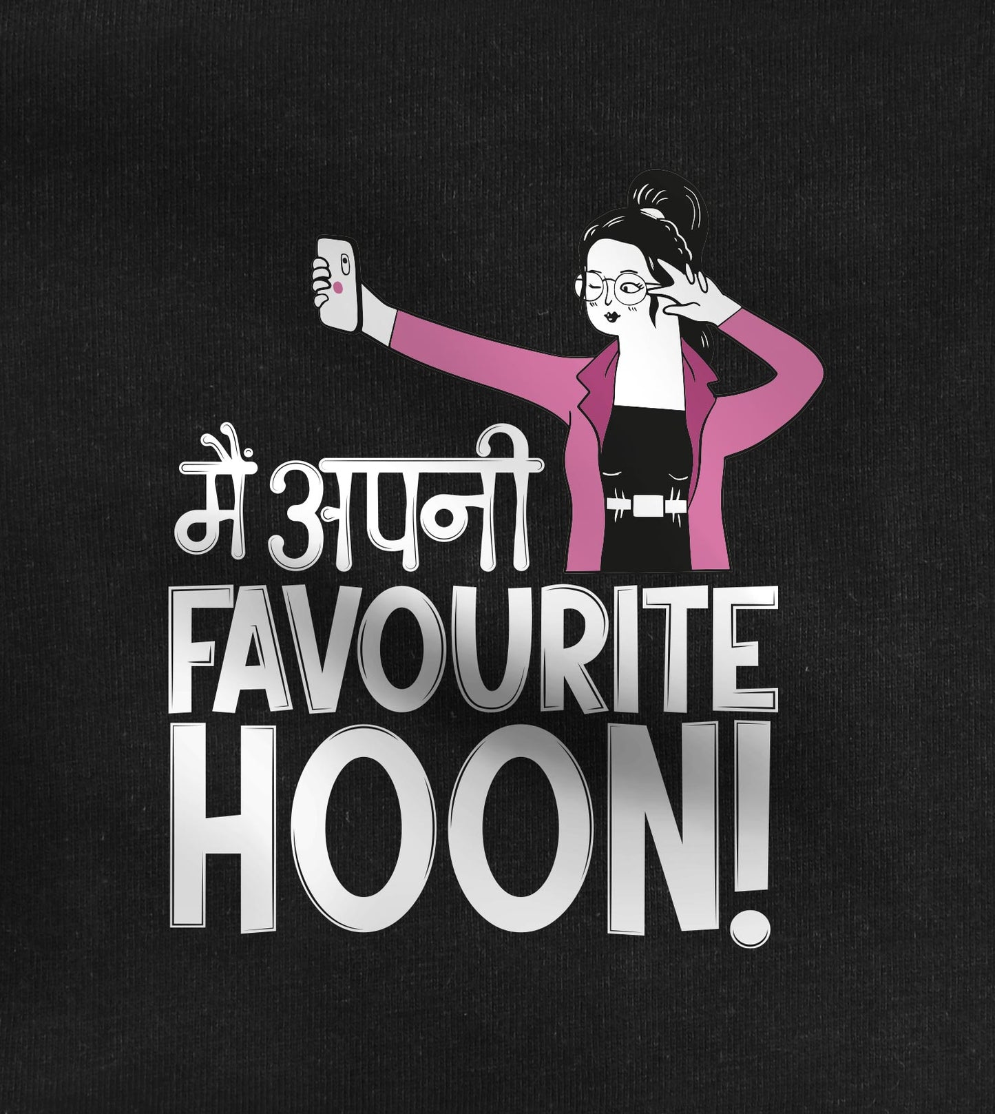 Me Apni Favourite Hoon!